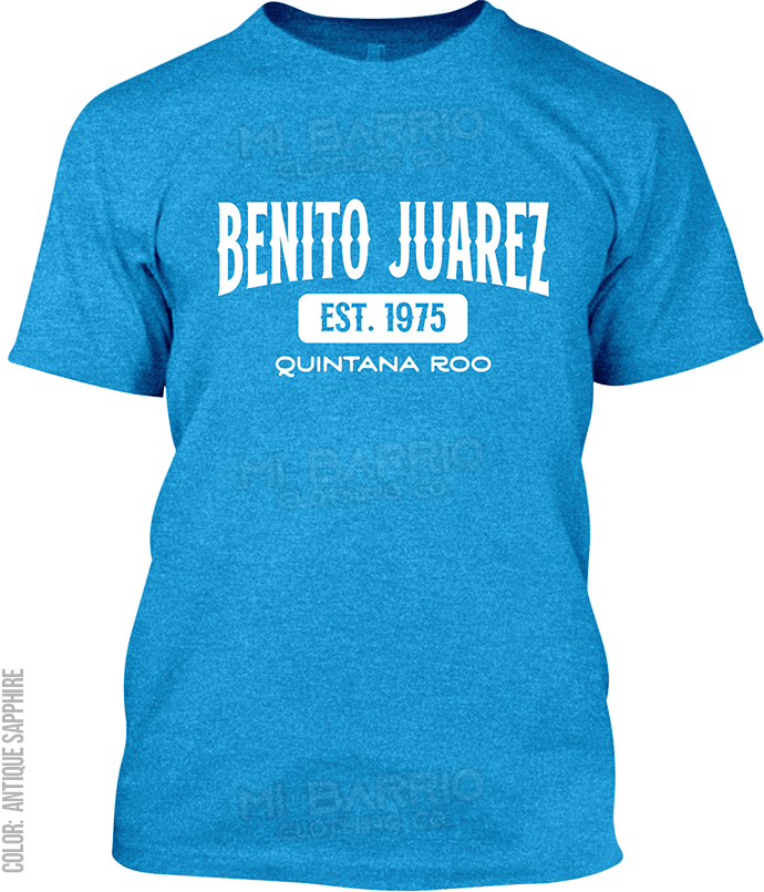 Benito Juarez, Quintana Roo Signature T-Shirt