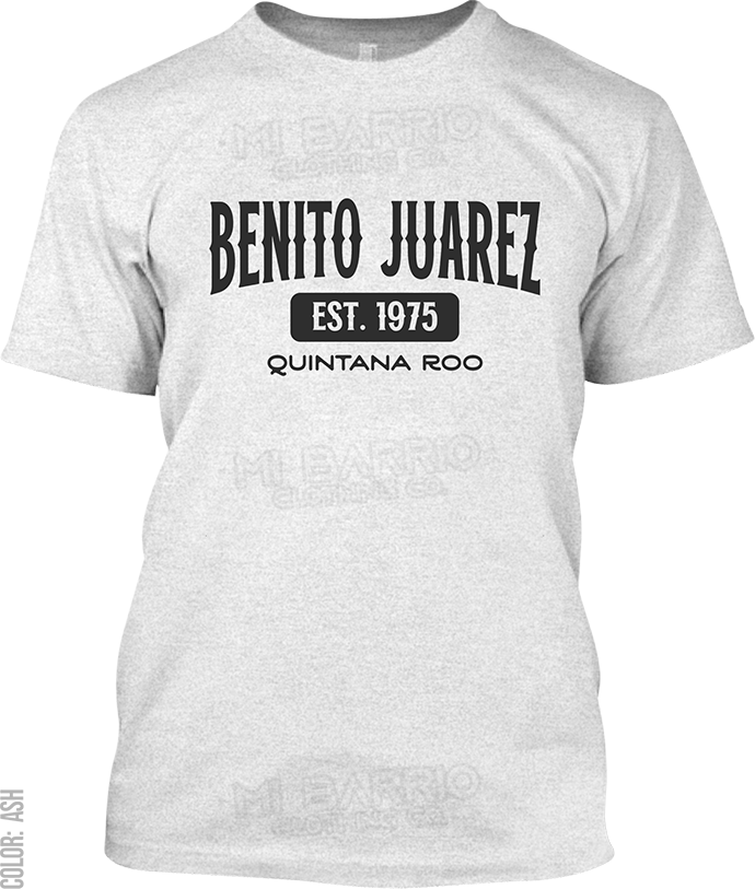 Benito Juarez, Quintana Roo Signature T-Shirt