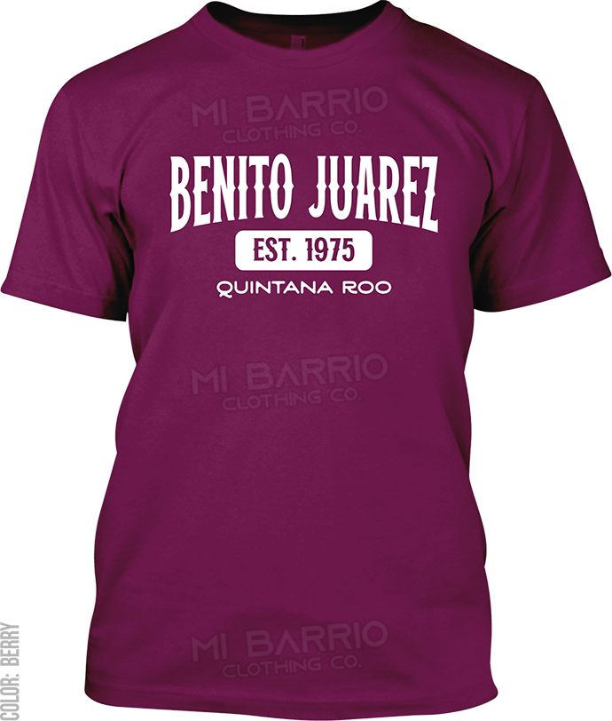 Benito Juarez, Quintana Roo Signature T-Shirt