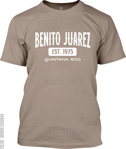 Benito Juarez, Quintana Roo Signature T-Shirt