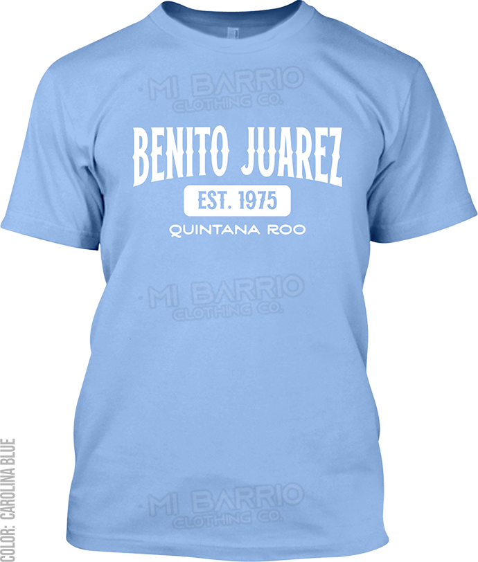 Benito Juarez, Quintana Roo Signature T-Shirt