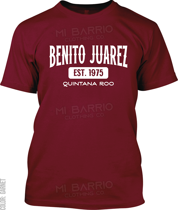 Benito Juarez, Quintana Roo Signature T-Shirt