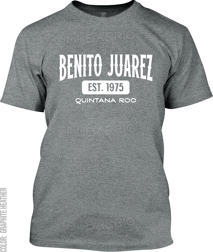 Benito Juarez, Quintana Roo Signature T-Shirt