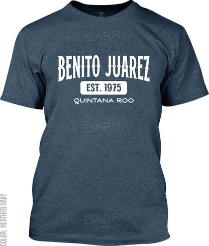 Benito Juarez, Quintana Roo Signature T-Shirt