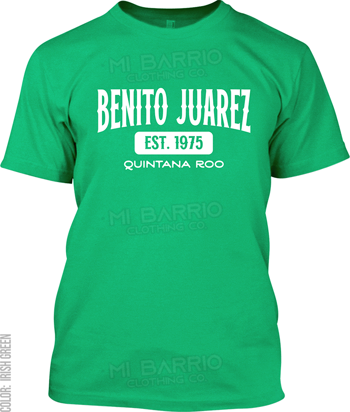 Benito Juarez, Quintana Roo Signature T-Shirt