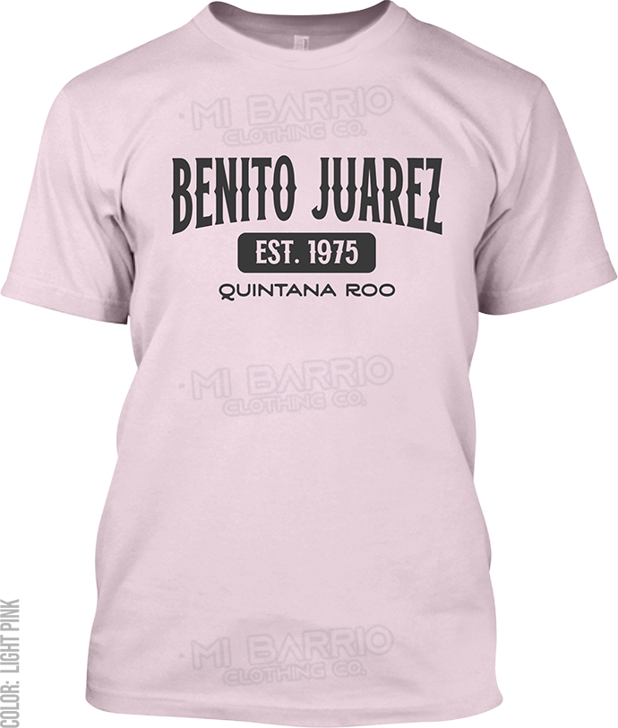 Benito Juarez, Quintana Roo Signature T-Shirt