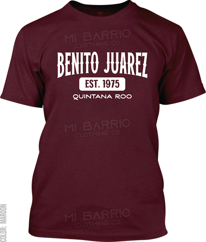 Benito Juarez, Quintana Roo Signature T-Shirt