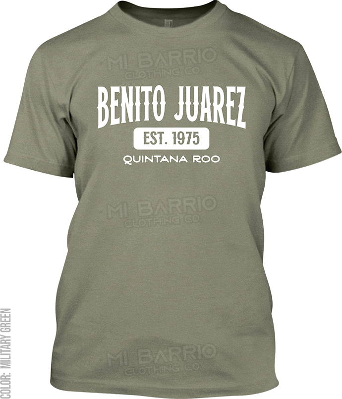 Benito Juarez, Quintana Roo Signature T-Shirt