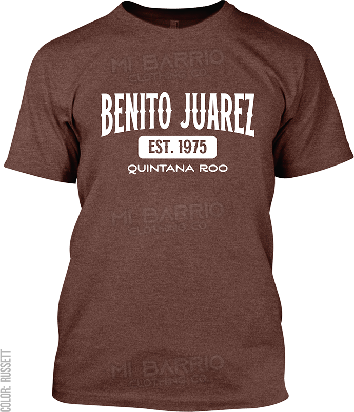 Benito Juarez, Quintana Roo Signature T-Shirt