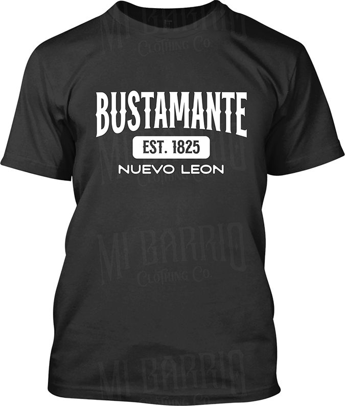 Bustamante, Nuevo Leon Signature T-Shirt