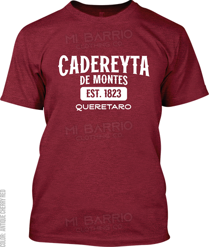 Cadereyta de Montes, Queretaro Signature T-Shirt