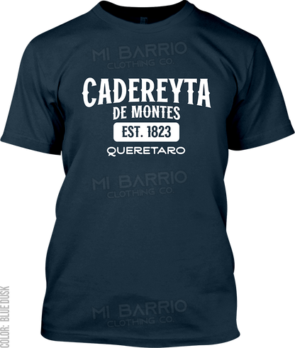 Cadereyta de Montes, Queretaro Signature T-Shirt