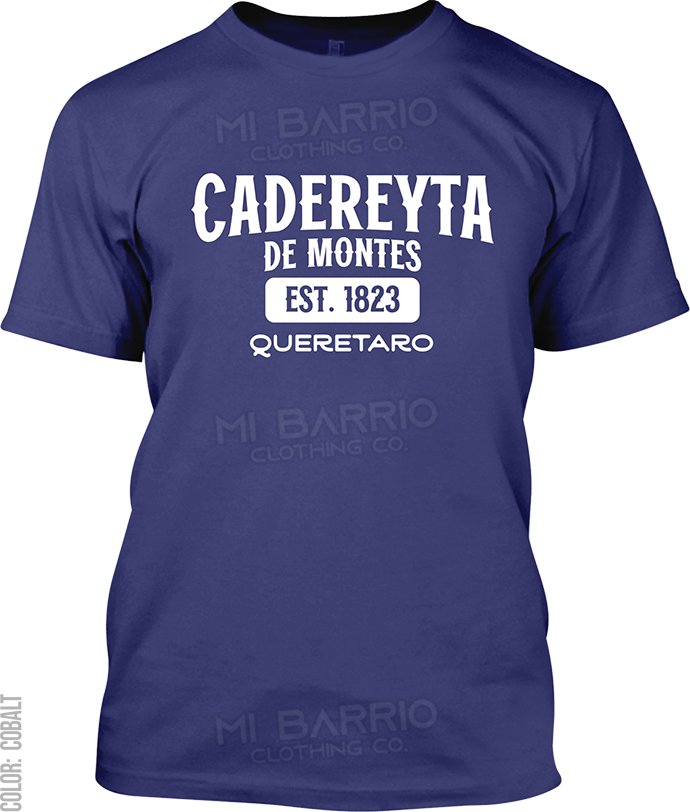 Cadereyta de Montes, Queretaro Signature T-Shirt