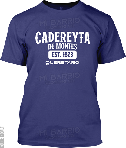 Cadereyta de Montes, Queretaro Signature T-Shirt