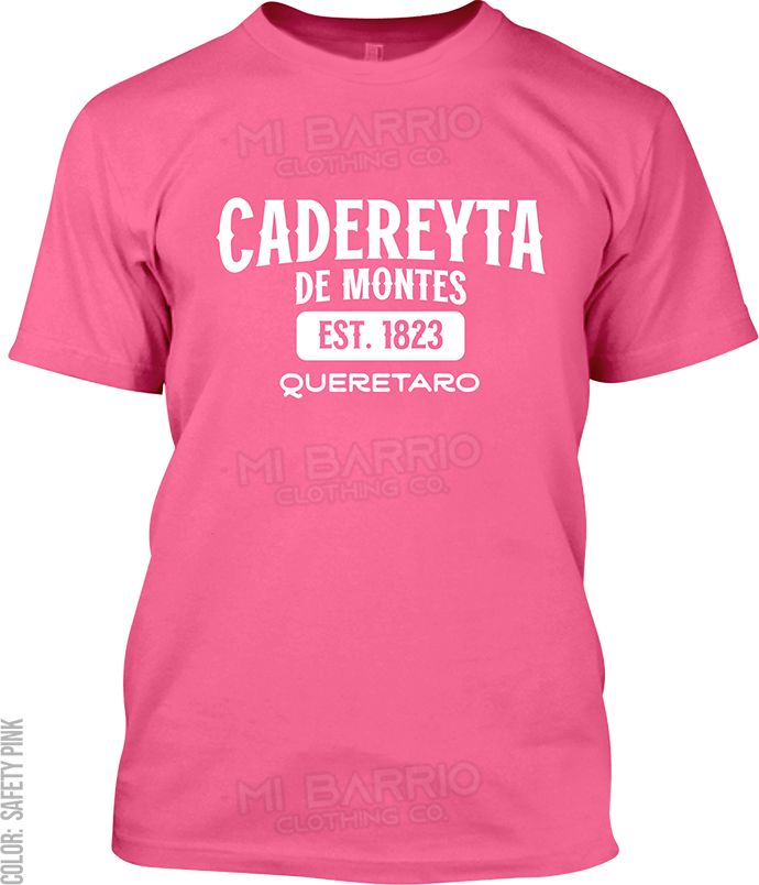 Cadereyta de Montes, Queretaro Signature T-Shirt