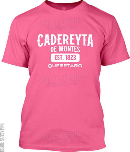 Cadereyta de Montes, Queretaro Signature T-Shirt