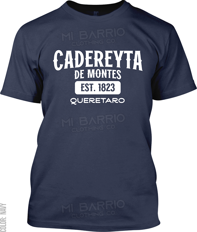 Cadereyta de Montes, Queretaro Signature T-Shirt