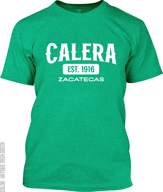 Calera, Zacatecas Signature T-Shirt