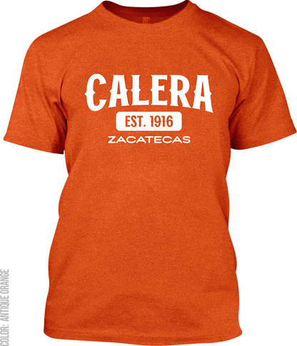 Calera, Zacatecas Signature T-Shirt