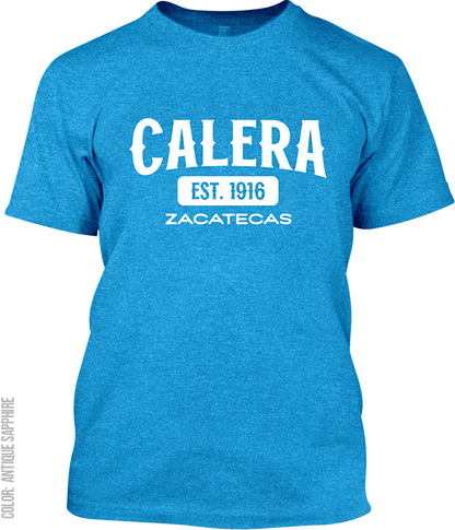 Calera, Zacatecas Signature T-Shirt