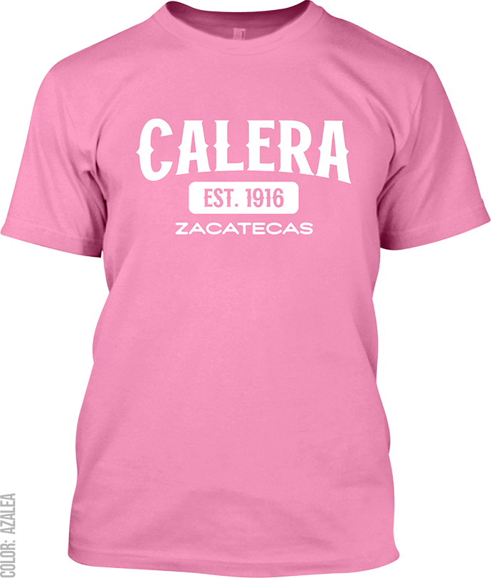 Calera, Zacatecas Signature T-Shirt