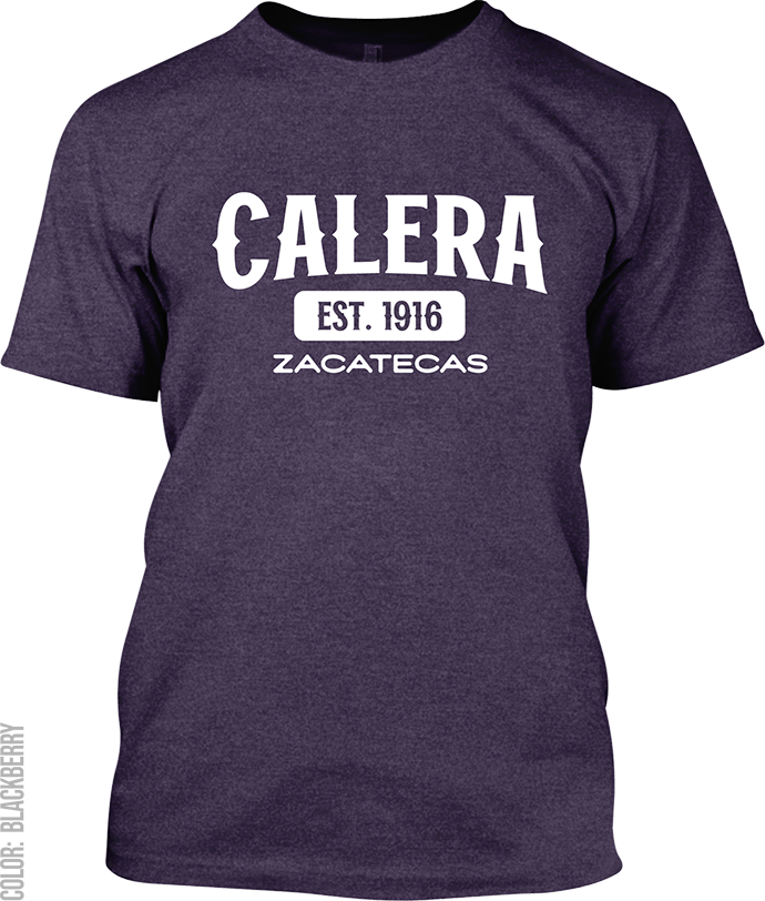 Calera, Zacatecas Signature T-Shirt