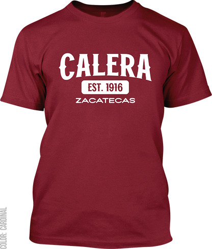 Calera, Zacatecas Signature T-Shirt