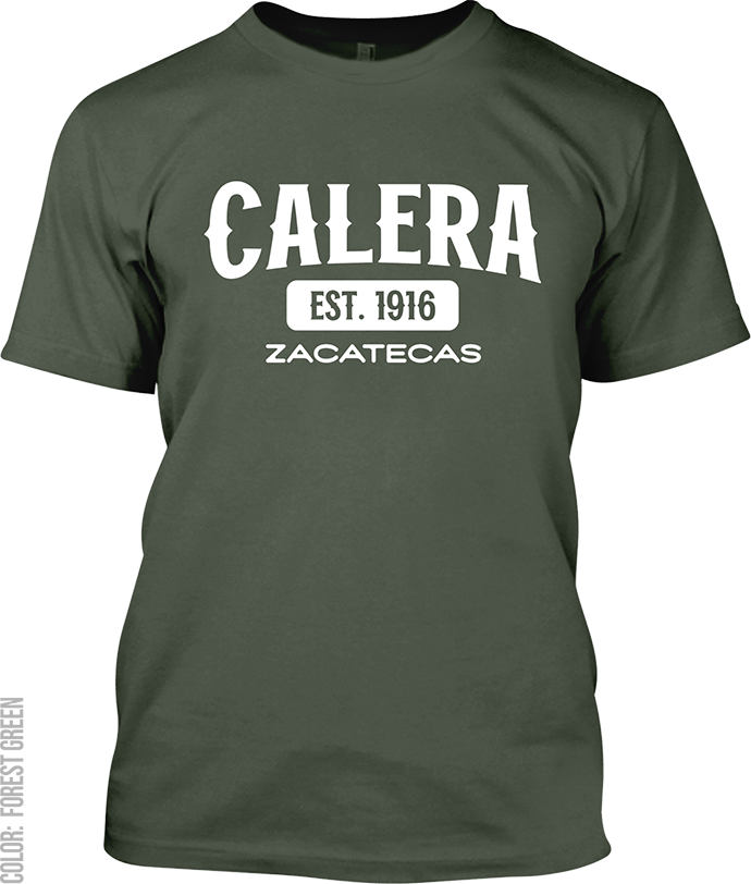 Calera, Zacatecas Signature T-Shirt