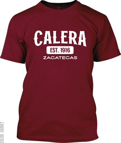 Calera, Zacatecas Signature T-Shirt