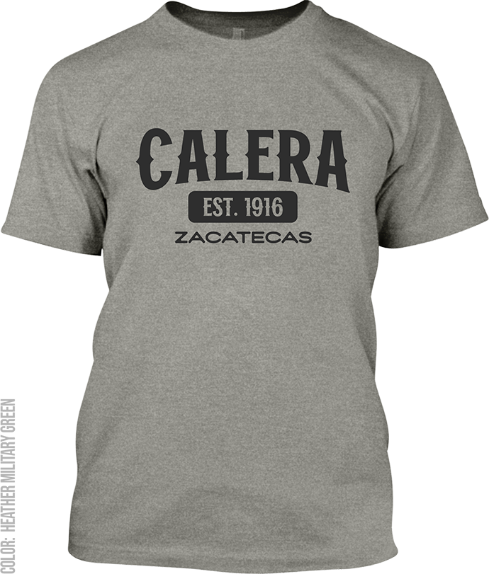 Calera, Zacatecas Signature T-Shirt