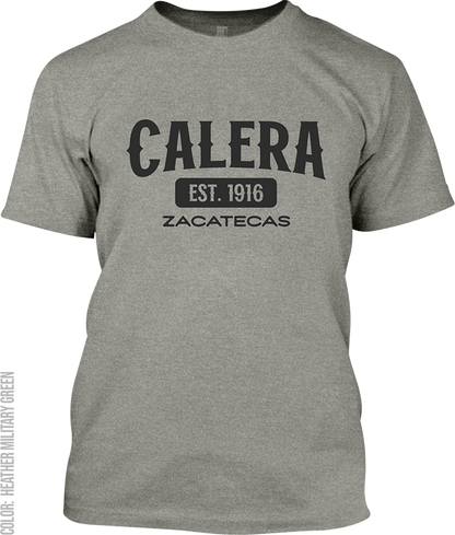 Calera, Zacatecas Signature T-Shirt