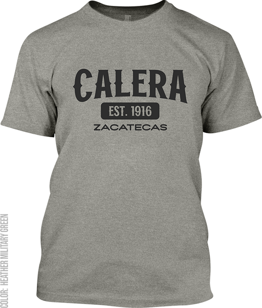 Calera, Zacatecas Signature T-Shirt