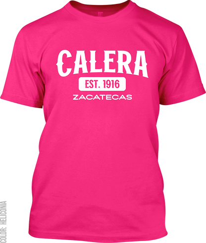 Calera, Zacatecas Signature T-Shirt