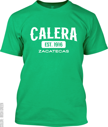 Calera, Zacatecas Signature T-Shirt