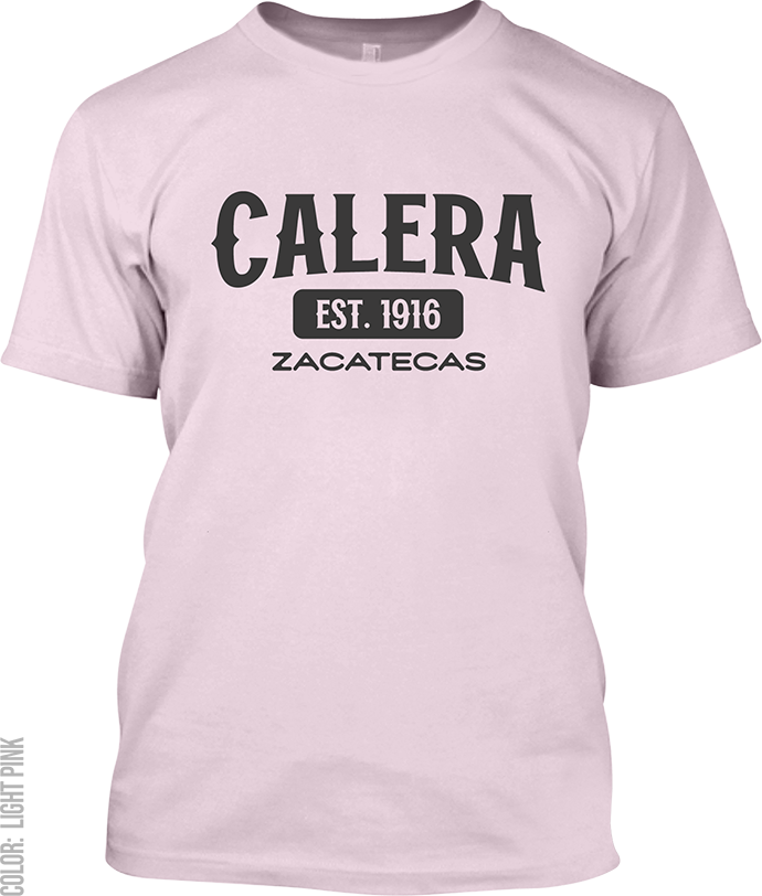 Calera, Zacatecas Signature T-Shirt