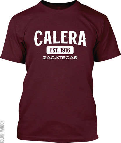 Calera, Zacatecas Signature T-Shirt