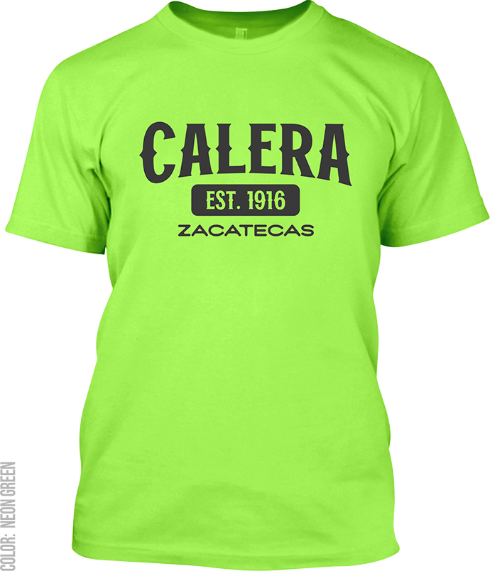 Calera, Zacatecas Signature T-Shirt