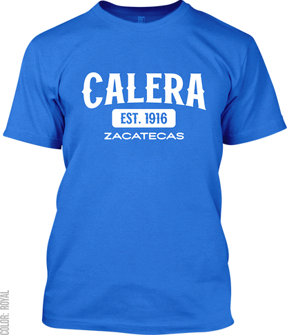 Calera, Zacatecas Signature T-Shirt