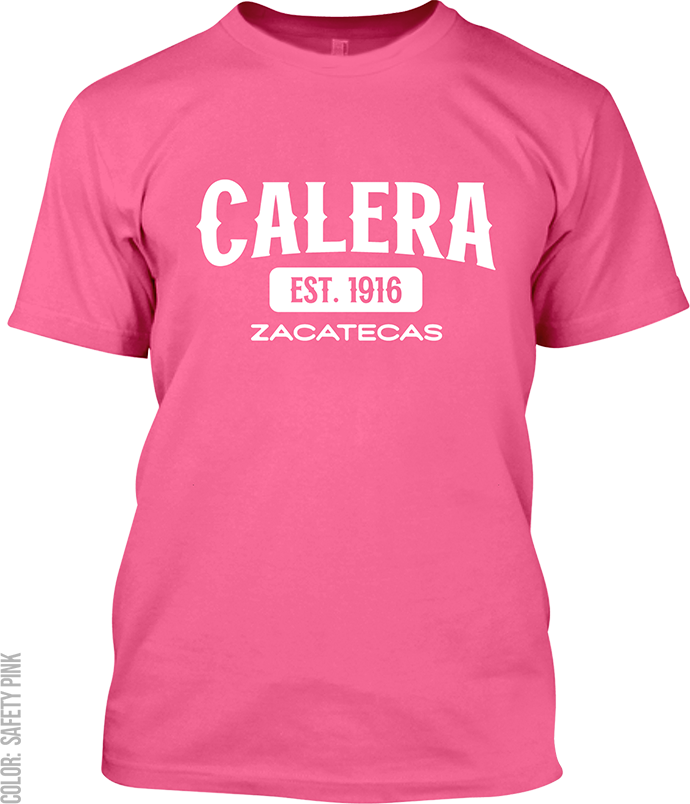 Calera, Zacatecas Signature T-Shirt