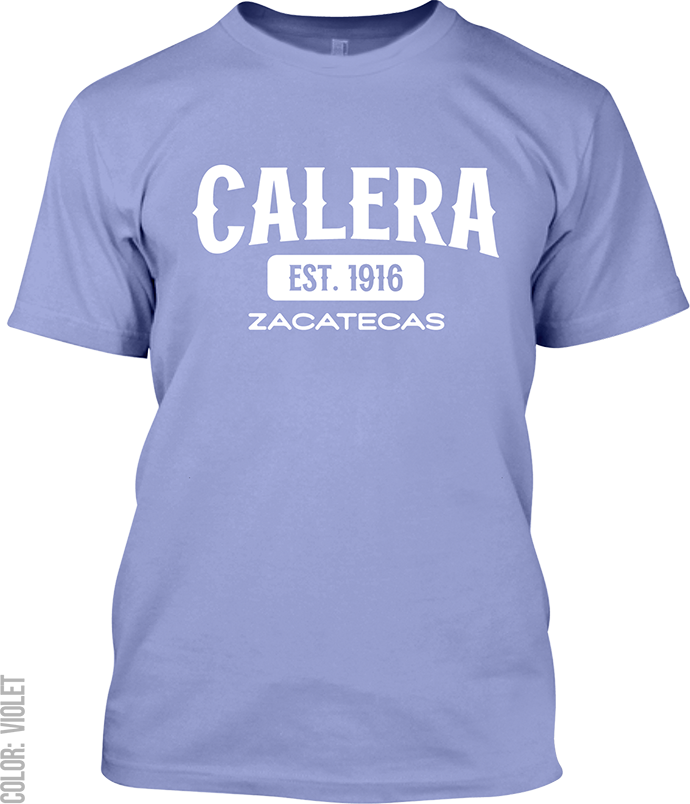 Calera, Zacatecas Signature T-Shirt