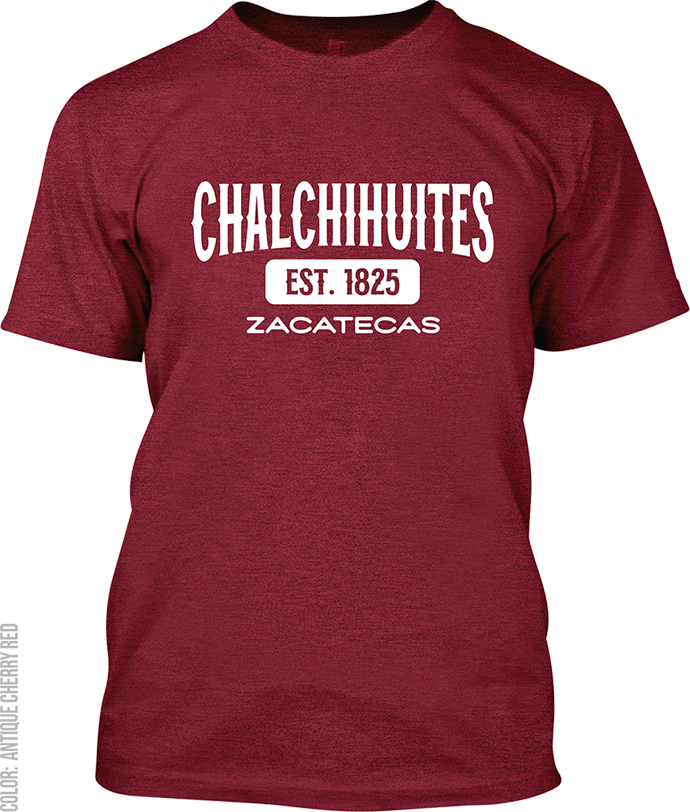 Chalchihuites, Zacatecas Signature T-Shirt