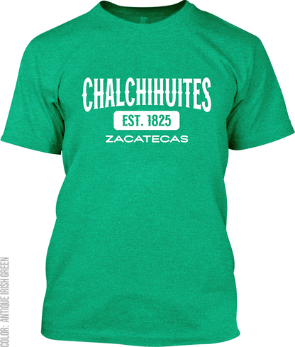 Chalchihuites, Zacatecas Signature T-Shirt