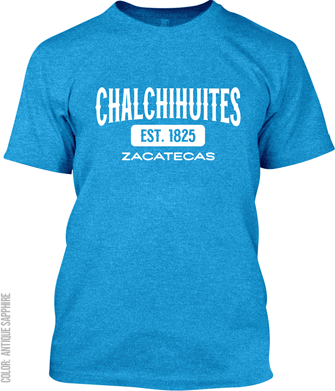 Chalchihuites, Zacatecas Signature T-Shirt