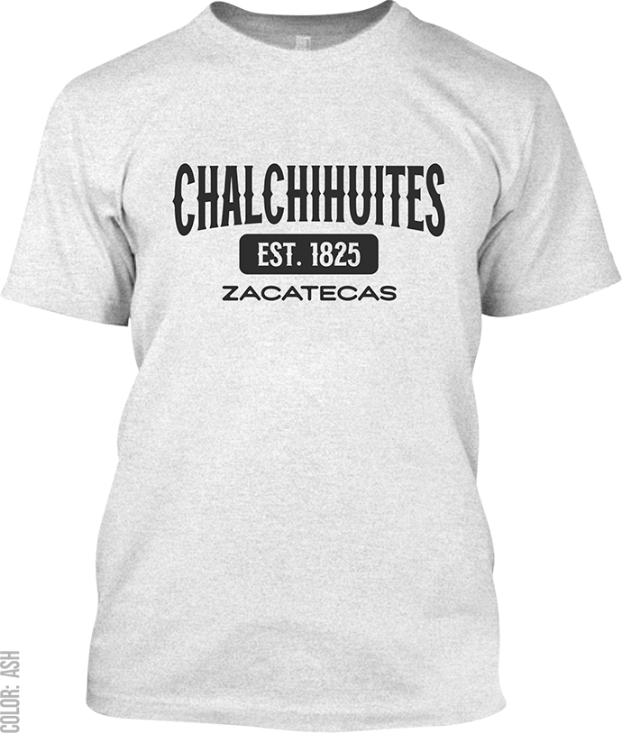 Chalchihuites, Zacatecas Signature T-Shirt