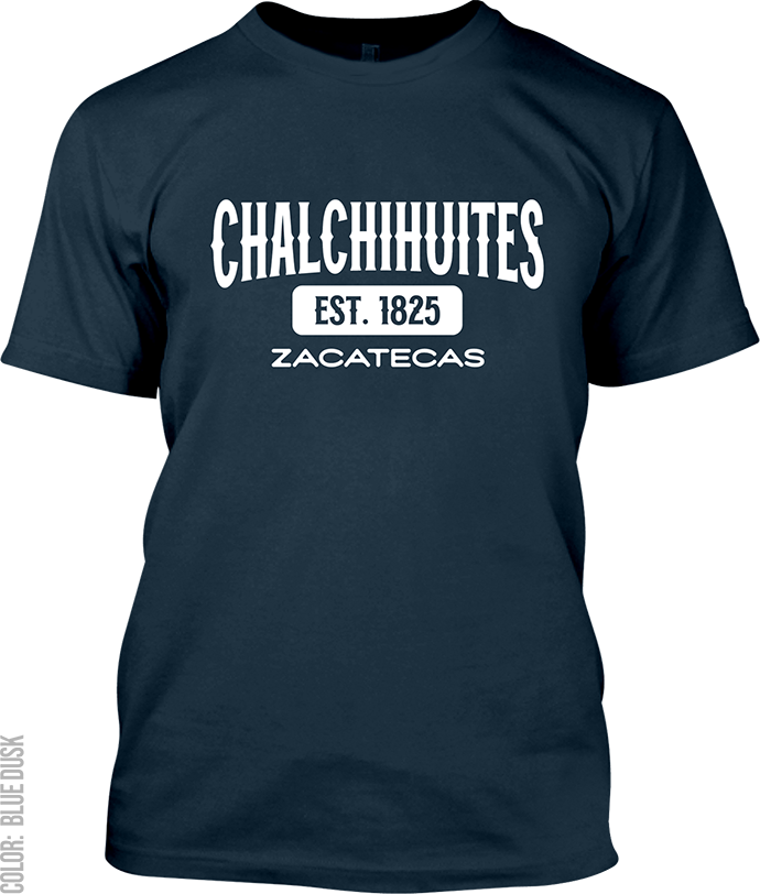 Chalchihuites, Zacatecas Signature T-Shirt