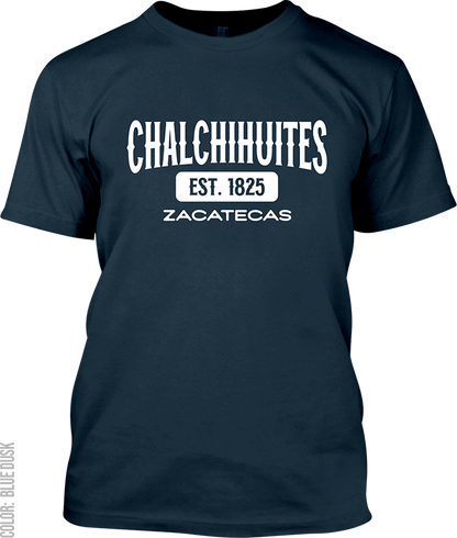 Chalchihuites, Zacatecas Signature T-Shirt