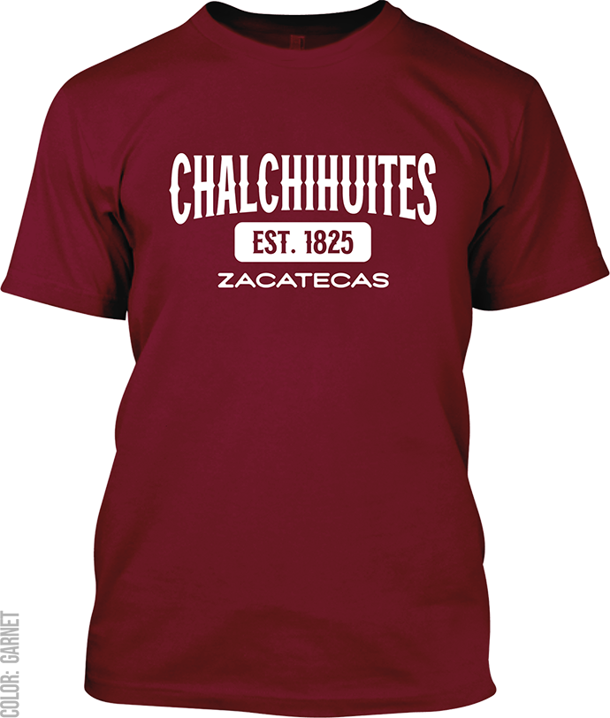 Chalchihuites, Zacatecas Signature T-Shirt