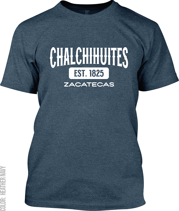 Chalchihuites, Zacatecas Signature T-Shirt