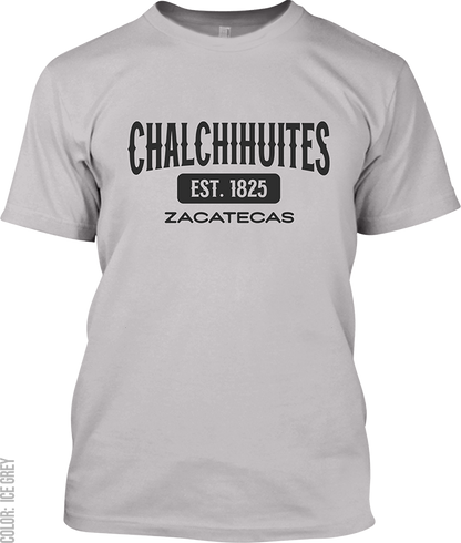 Chalchihuites, Zacatecas Signature T-Shirt