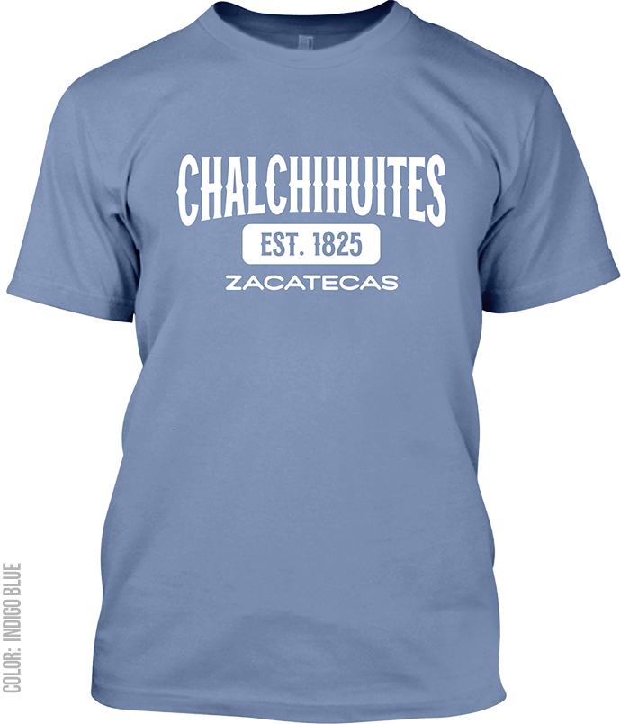 Chalchihuites, Zacatecas Signature T-Shirt